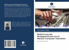 Bestimmung des Musikgeschmacks durch Mensch-Computer-Interaktion - Golby, Christopher