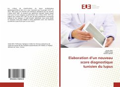 Elaboration d¿un nouveau score diagnostique tunisien du lupus - Ajili, Faida;Yosra, FEKIH;Sameh, SAYHI