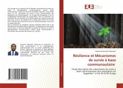 Résilience et Mécanismes de survie à base communautaire - Eustache Djumapili, Vigoureux