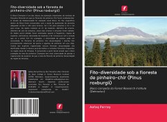 Fito-diversidade sob a floresta de pinheiro-chir (Pinus roxburgii) - Parrey, Aafaq