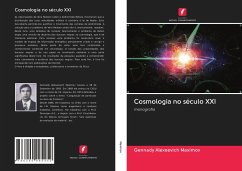 Cosmologia no século XXI - Maximov, Gennady Alexeevich