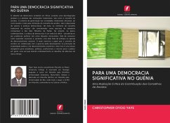 PARA UMA DEMOCRACIA SIGNIFICATIVA NO QUÉNIA - Oyoo Yaye, Christopher