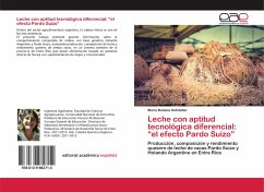 Leche con aptitud tecnológica diferencial: ¿el efecto Pardo Suizo¿ - Hofstetter, María Betiana