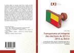 Transparence et Intégrité des élections de 2013 à 2016 au Bénin