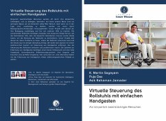 Virtuelle Steuerung des Rollstuhls mit einfachen Handgesten - Sagayam, K. Martin;Das, Puja;Jamader, Asik Rahaman