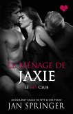 Le ménage de Jaxie (Le Key Club, #6) (eBook, ePUB)