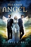 His Own Angel Book Four (eBook, ePUB)