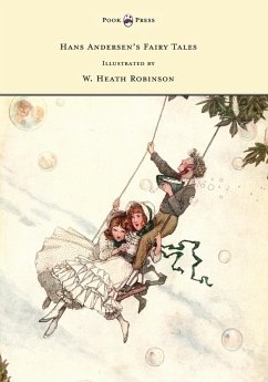 Hans Andersen's Fairy Tales - Illustrated by W. Heath Robinson (eBook, ePUB) - Andersen, Hans Christian
