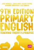 Primary English: Teaching Theory and Practice (eBook, ePUB)