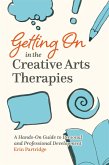 Getting On in the Creative Arts Therapies (eBook, ePUB)
