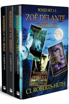 Zoë Delante Thriller - Boxed Set 1-3 (Zoë Delante Thrillers, #101) (eBook, ePUB) - Roberts-Huth, C. L.