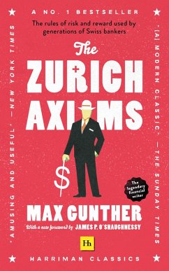 The Zurich Axioms (Harriman Definitive Edition) (eBook, ePUB) - Gunther, Max