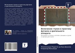 Vklüchenie gluhih w praktiku futzala i zritel'nogo apparata - Kruz Dzhunior, Jepaminondash Rodriges da;Val'werde, Klodoaldo