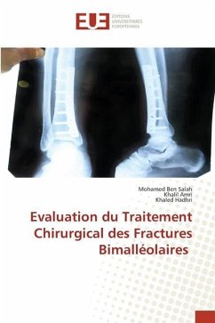 Evaluation du Traitement Chirurgical des Fractures Bimalléolaires - Ben Salah, Mohamed;Amri, Khalil;Hadhri, Khaled