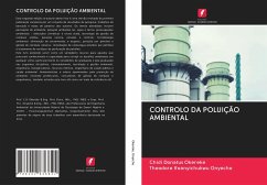 CONTROLO DA POLUIÇÃO AMBIENTAL - Okereke, Chidi Donatus;Onyeche, Theodore Ifeanyichukwu