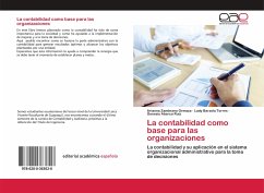 La contabilidad como base para las organizaciones - Zambrano Ormaza, Arianna;Barzola Torres, Lady;Abarca Ruiz, Genesis