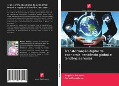 Transformação digital da economia: tendência global e tendências russas - Borzova, Angelica;Dorokhova, Elena