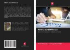 PERFIL DO EMPREGO PERFIL DO EMPREGO
