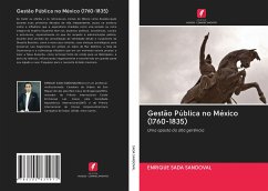 Gestão Pública no México (1760-1835) - SADA SANDOVAL, ENRIQUE