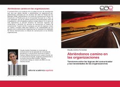 Abriéndonos camino en las organizaciones - Fernández, Claudio Andrés