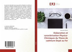 Elaboration et caractérisation Physico-Chimiques du Titane de cadmium Dopé au Fer - Bahloul, Radouane