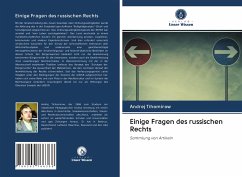 Einige Fragen des russischen Rechts - Tihomirow, Andrej