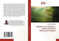 Diabète sucré de type 2, stress oxydatif et déficiences visuelles - Mvitu Muaka, Moïse;Longo-Mbenza, Benjamin