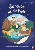 So schön ist die Welt ... (eBook, ePUB)