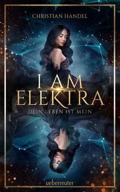 I am Elektra (Elektra, Bd. 2) (eBook, ePUB) - Handel, Christian