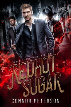 Cover Redhot Sugar (Trouble Boys, #1) (eBook, ePUB)