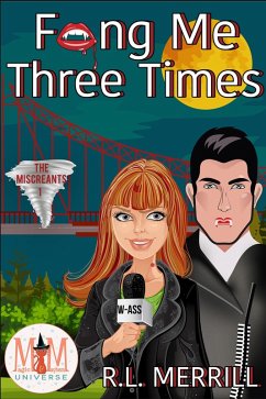 Cover Fang Me Three Times: Magic and Mayhem Universe (The Miscreants, #1) (eBook, ePUB)