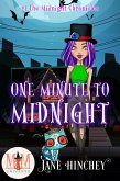 One Minute to Midnight: Magic and Mayhem Universe (Midnight Chronicles, #1) (eBook, ePUB)