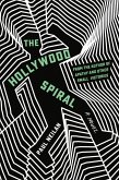 The Hollywood Spiral (eBook, ePUB) The Hollywood Spiral (eBook, ePUB)