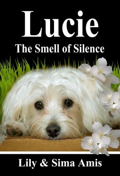Cover Lucie, The Smell Of Silence (eBook, ePUB)