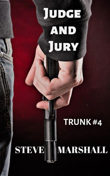 Judge and Jury (Trunk, #4) (eBook, ePUB) Judge and Jury (Trunk, #4) (eBook, ePUB)