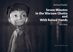 Cover Seven Minutes in the Warsaw Ghetto and With Raised Hands (eBook, PDF)