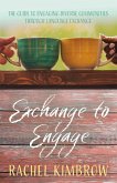 Exchange to Engage (eBook, ePUB)