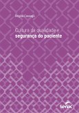 Cultura da qualidade e segurança do paciente (eBook, ePUB)