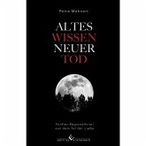 Altes Wissen - Neuer Tod (eBook, ePUB)