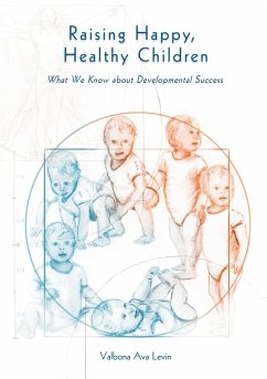 Raising Happy, Healthy Children (eBook, ePUB) - Levin, Valbona Ava