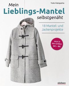 Mein Lieblings-Mantel selbstgenäht - Katayama, Yuko