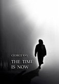 The time is now (eBook, ePUB)