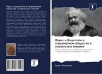 Marx i Dürkgejm w sowremennom obschestwe i social'nyh teoriqh