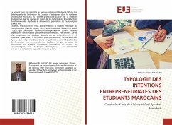 TYPOLOGIE DES INTENTIONS ENTREPRENEURIALES DES ETUDIANTS MAROCAINS - ELMAYMOUNI, M'hamed