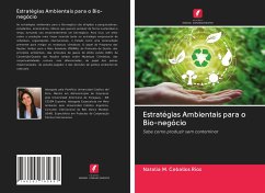 Estratégias Ambientais para o Bio-negócio - Ceballos Ríos, Natalia M.
