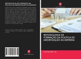 METODOLOGIA DE FORMAÇÃO DA POLÍTICA DE AMORTIZAÇÃO DA EMPRESA