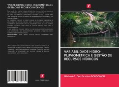 VARIABILIDADE HIDRO-PLUVIOMÉTRICA E GESTÃO DE RECURSOS HÍDRICOS - Goudomon, Mèdessè T. Déo Gratias