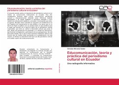 Educomunicación, teoría y práctica del periodismo cultural en Ecuador