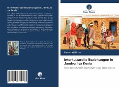 Interkulturelle Beziehungen in Jamhuri ya Kenia - Yildirim, Kemal
