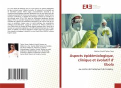 Aspects épidémiologique, clinique et évolutif d' Ebola - Teikeu Tessa, Vladimir Vivaldi